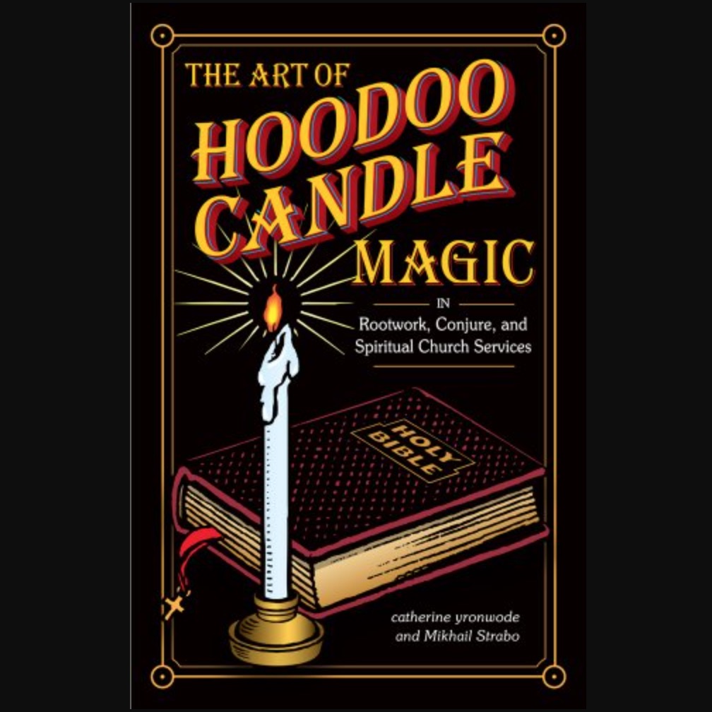 the art of hoodoo candle magic book