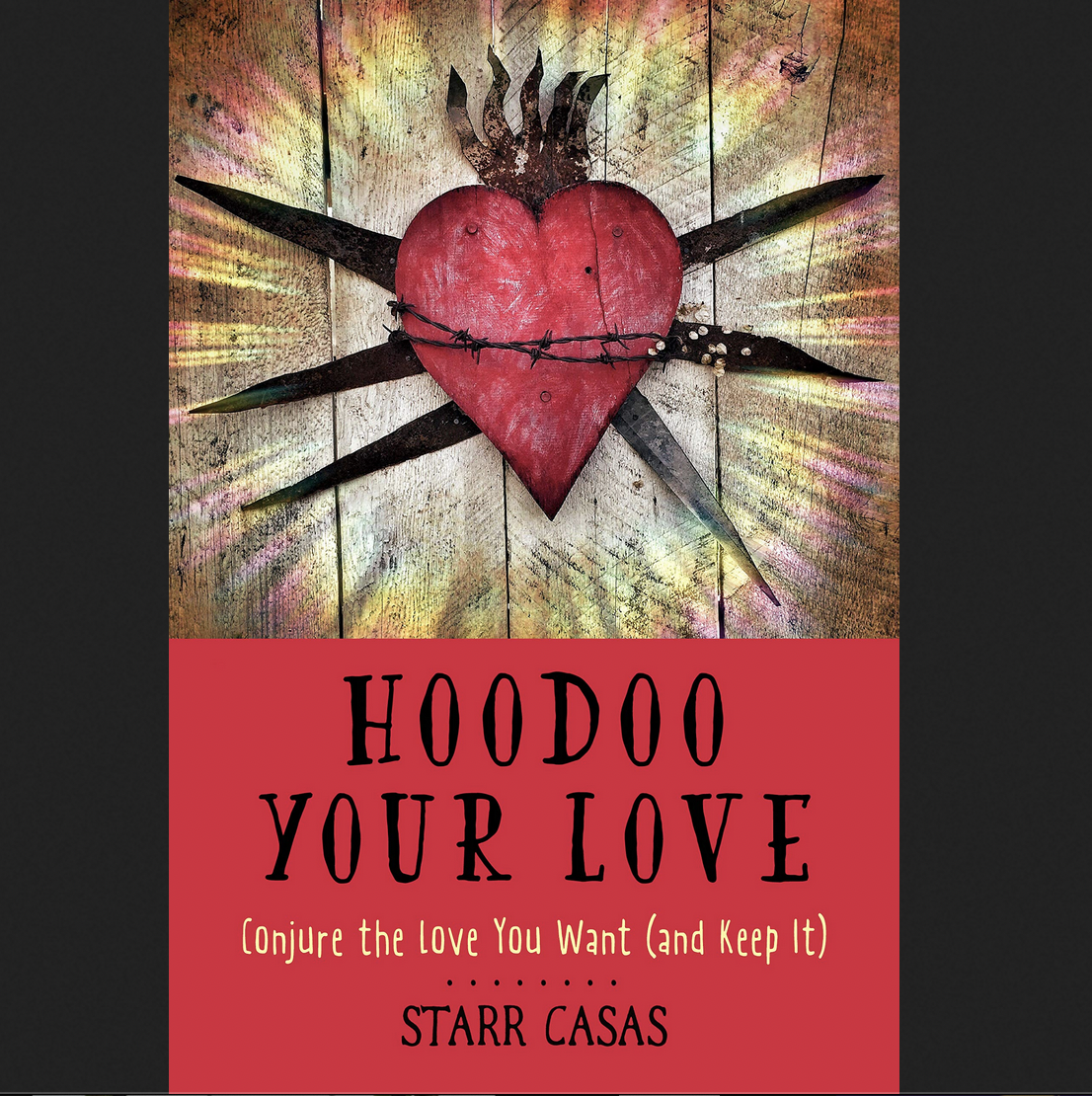 Hoodoo Your Love Book