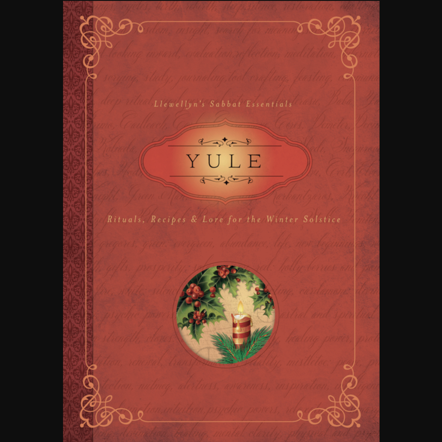 Yule Rituals Recipes and Lore for the Winter Solstice - Book