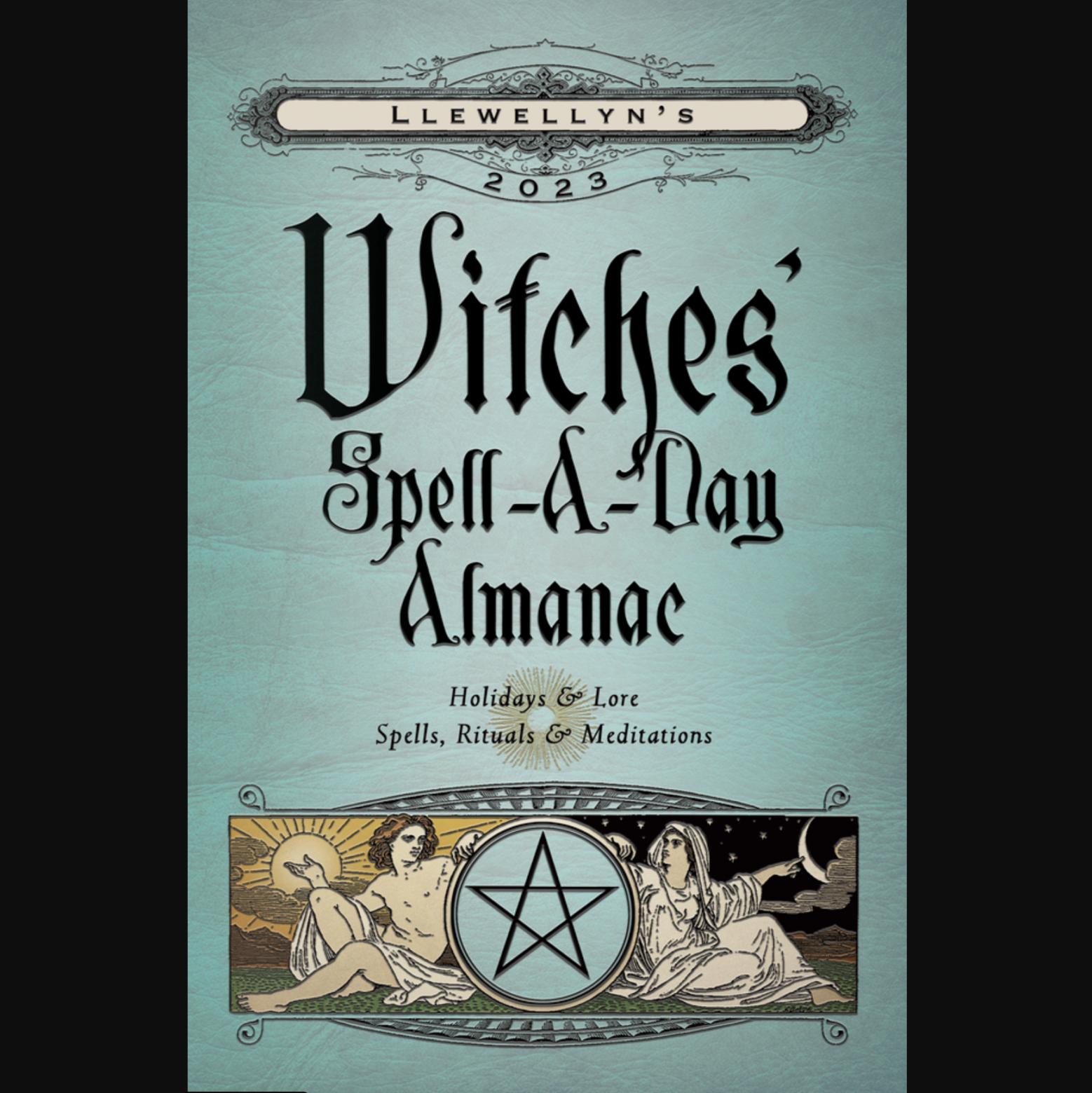 Llewellyn's 2023 Witches' Spell-a-Day Almanac