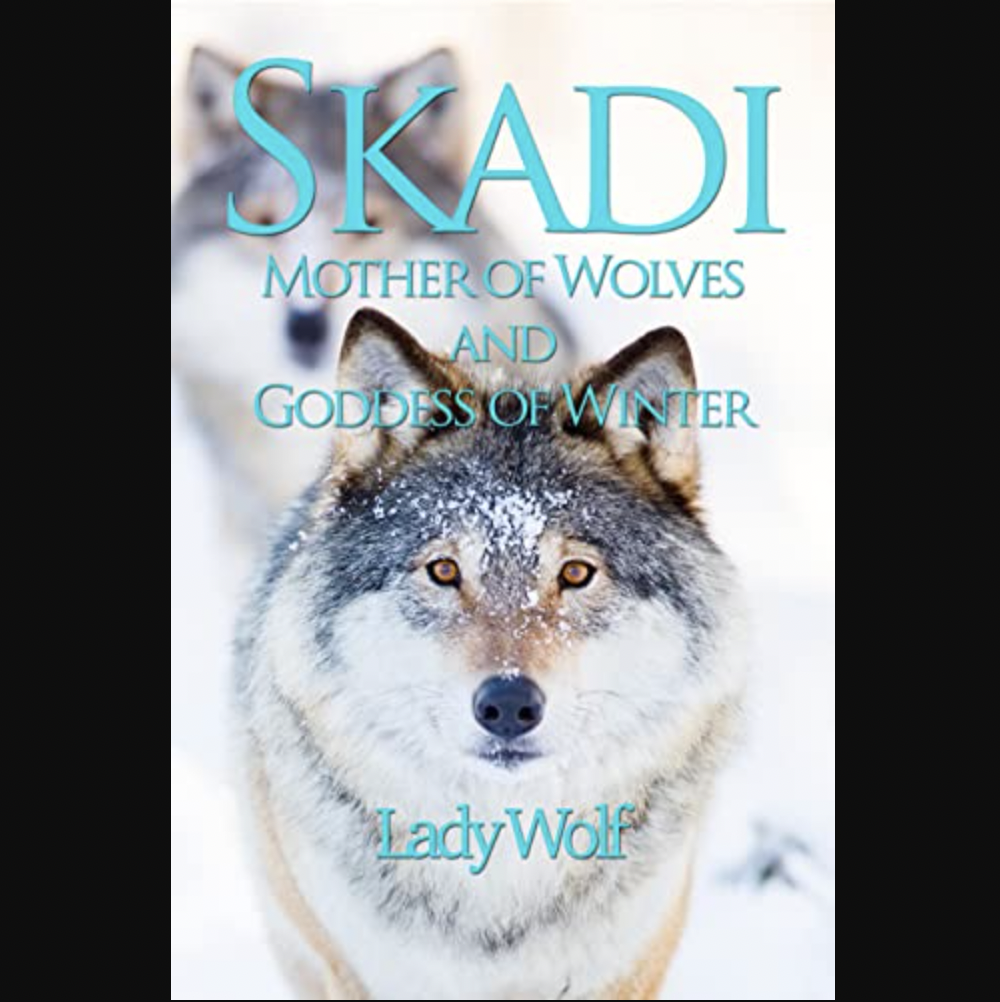 Skadi Mother of Wolves and Goddess of Winter - Book
