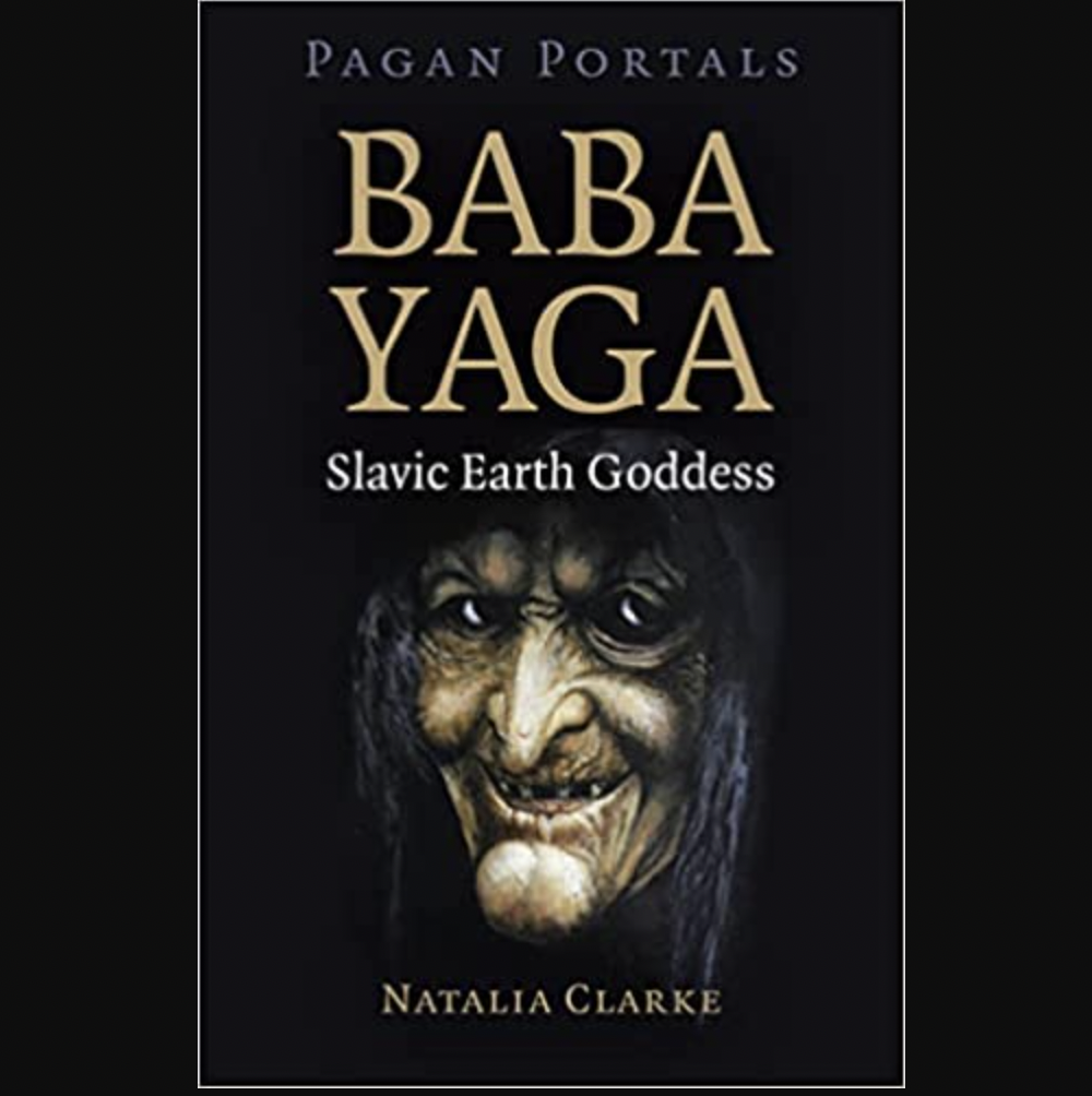 Baba Yaga Slavic Earth Goddess - Book