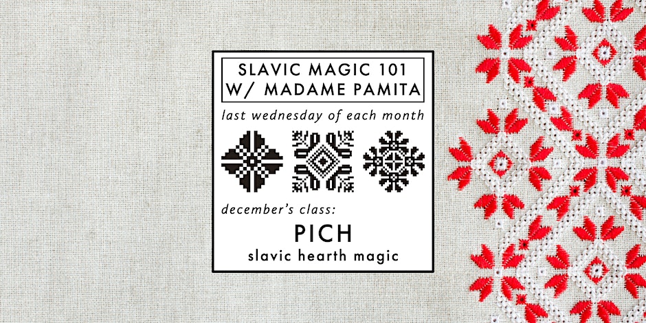Catland Workshop - Pich: Slavic Hearth Magic