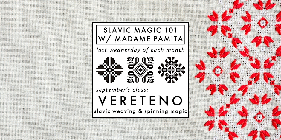 Catland Workshop - Vereteno: Slavic Weaving and Spinning Magic