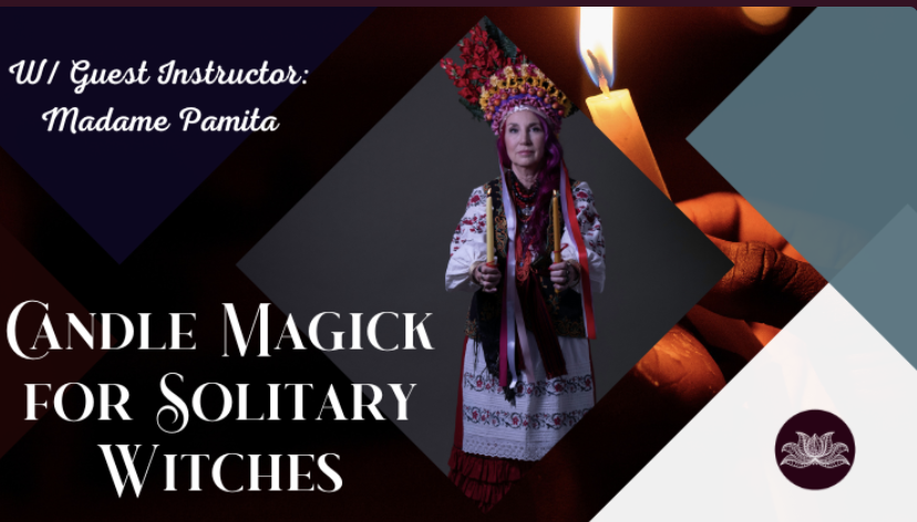 BronxWitch HQ: Candle Magick for Solitary Witches with Madame Pamita